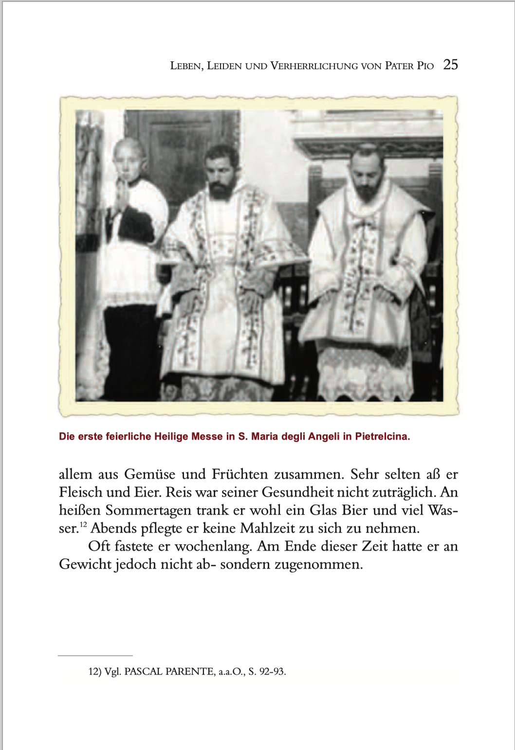 Leben, Leiden und Verherrlichung von Pater Pio